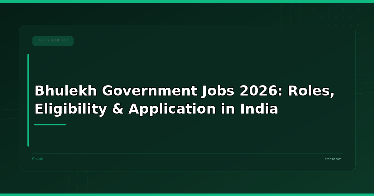 Bhulekh Government Jobs 2026: Roles, Eligibility & Application in India