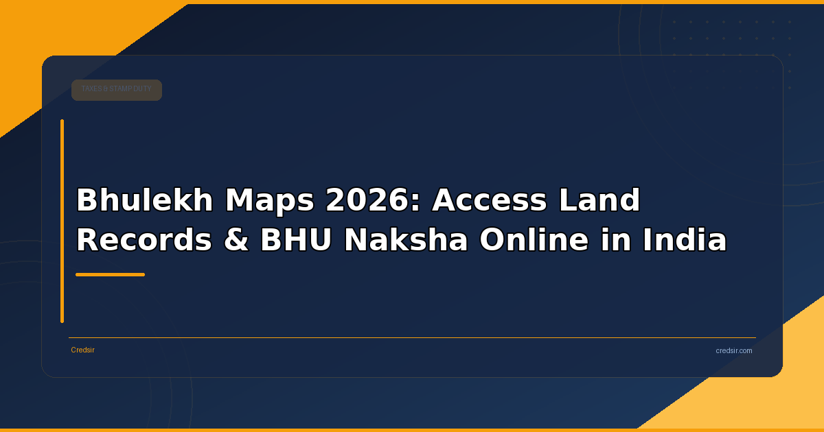 Bhulekh Maps 2026: Access Land Records & BHU Naksha Online in India
