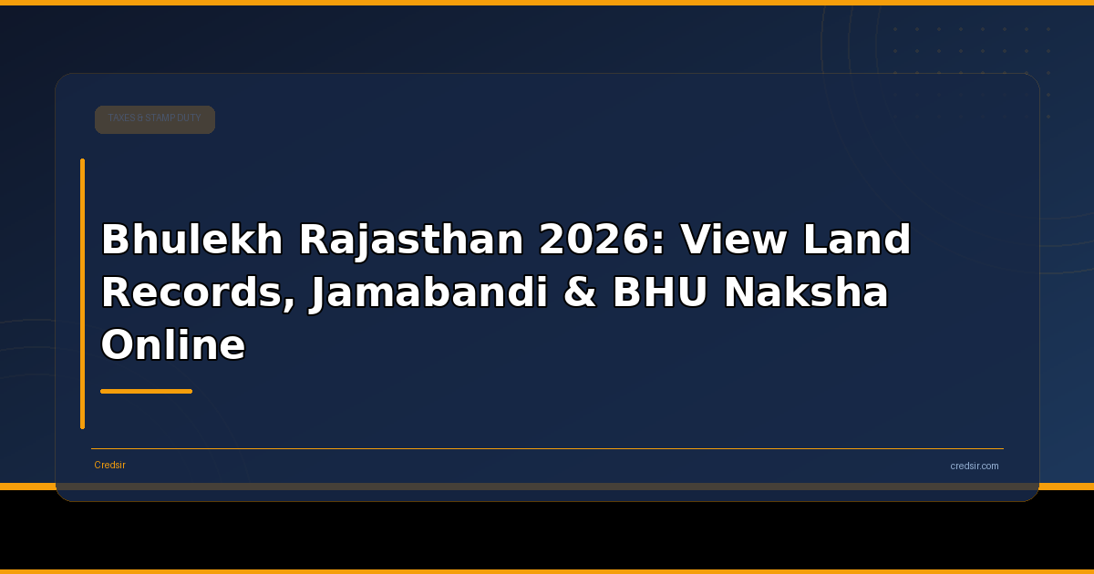 Bhulekh Rajasthan 2026: View Land Records, Jamabandi & BHU Naksha Online