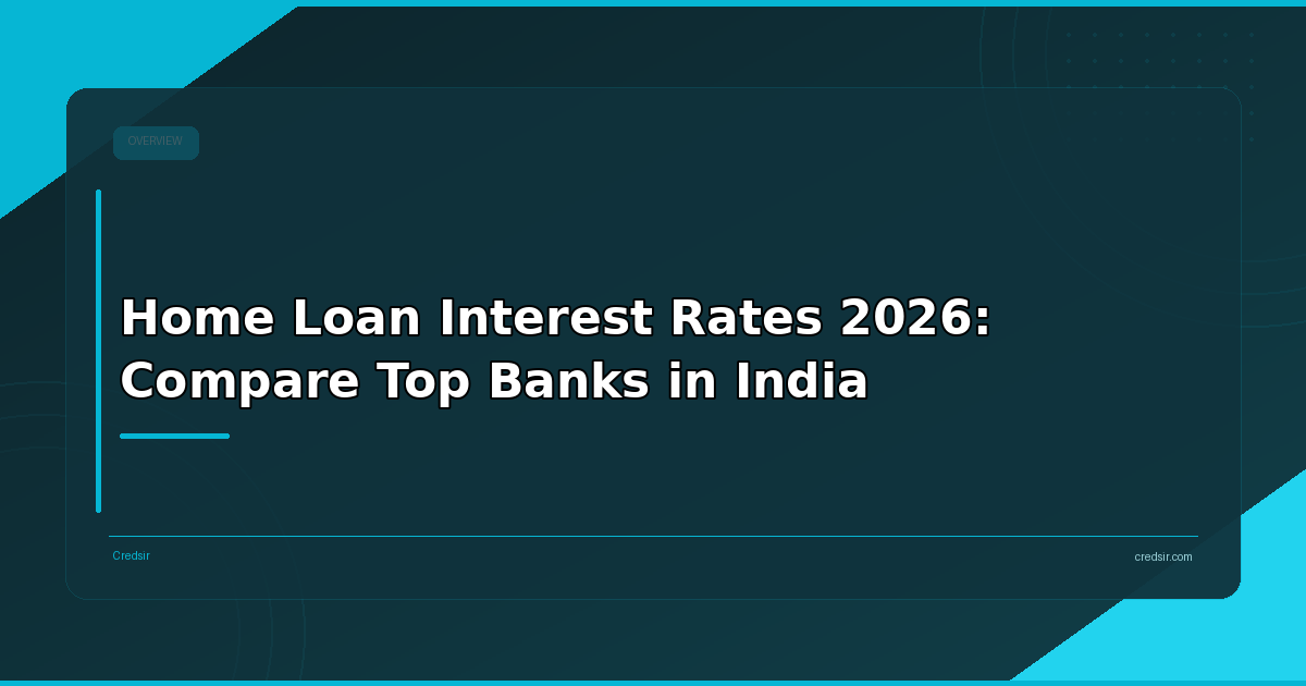 Home Loan Interest Rates 2026: Compare Top Banks in India