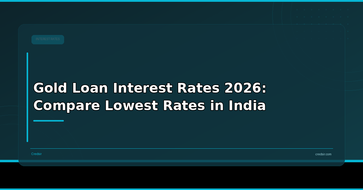 Gold Loan Interest Rates 2026: Compare Lowest Rates in India