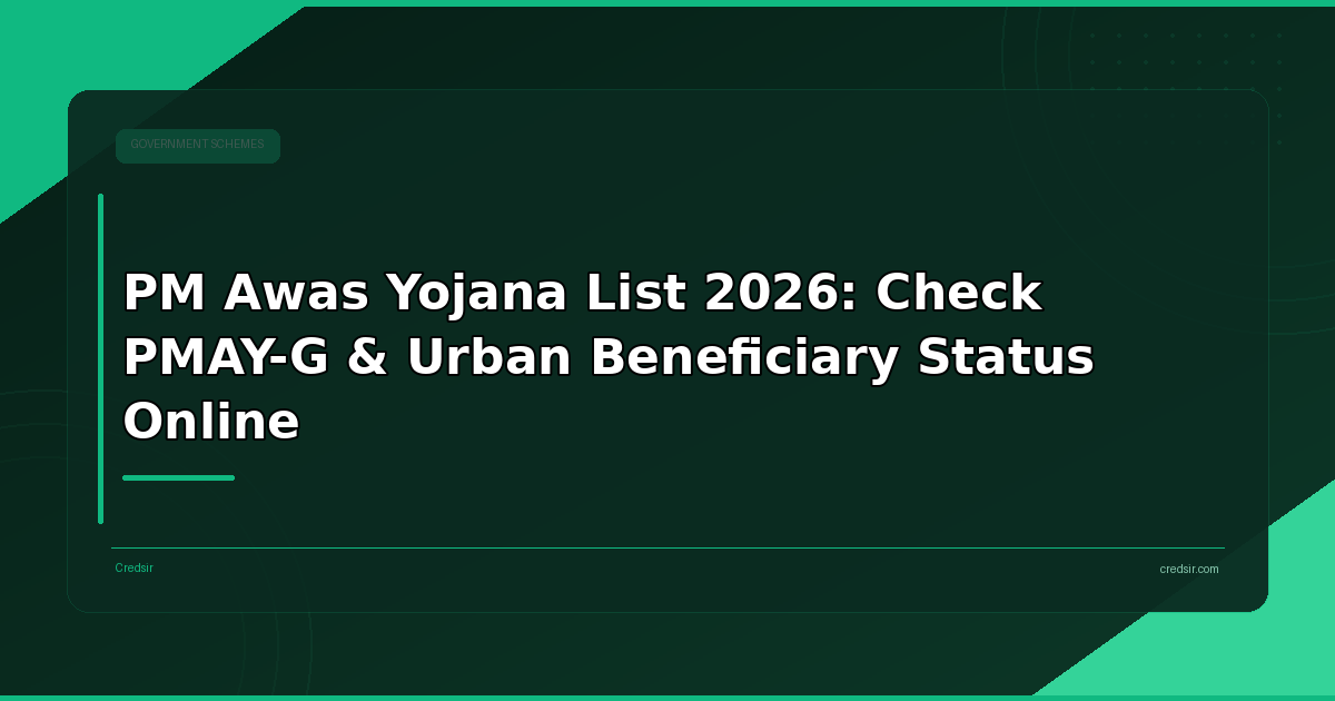 PM Awas Yojana List 2026: Check PMAY-G & Urban Beneficiary Status Online