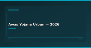 Awas Yojana Urban — 2026